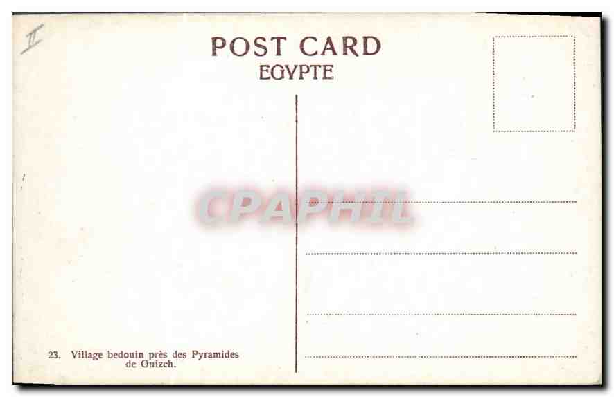 Village bedouin près des Pyramides de Guizéh — Éditeur CPAPHIL, n° 23 — Verso