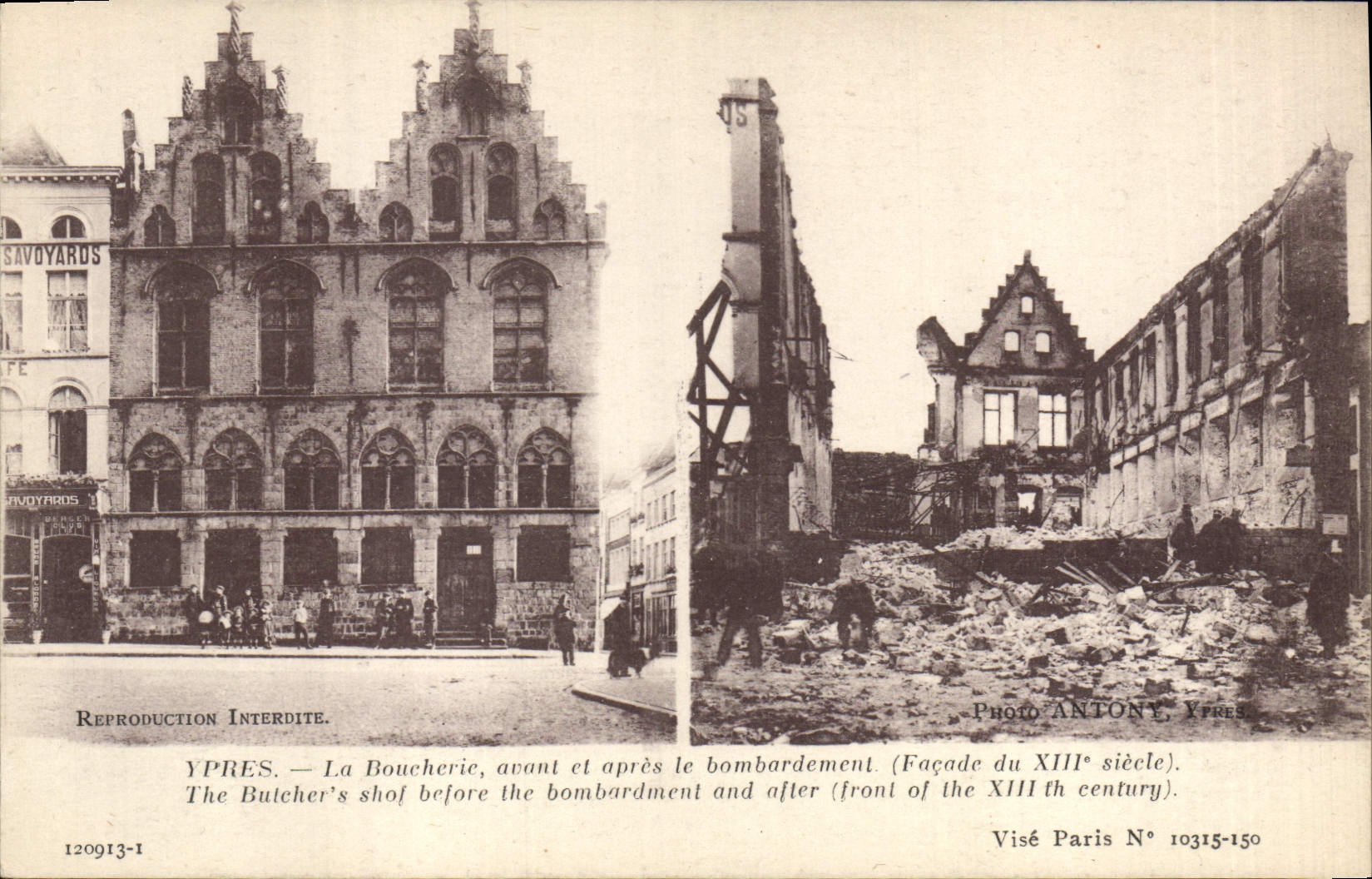 Ypres — La Boucherie, avant et après le bombardement (Façade du XIIIe siècle) — Photo Antony, Ypres, N° 10315-150