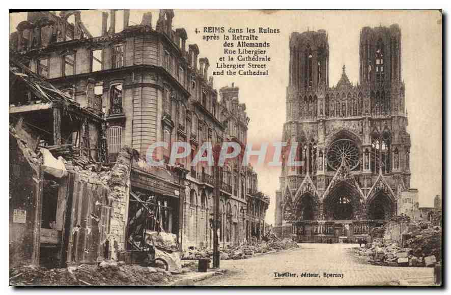 Reims after the Retreat of the Germans — Rue Libergier and the Cathedral — Thoillier, Publisher, Epernay