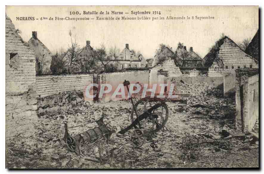 Morains — 6 km from Fère-Champenoise — Set of Houses Burned by the Germans on 8 September — Battle of the Marne — September 1914