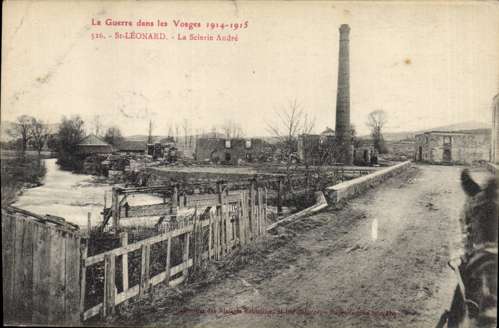 St-Léonard - La Scierie André - La Guerre dans les Vosges 1914-1915