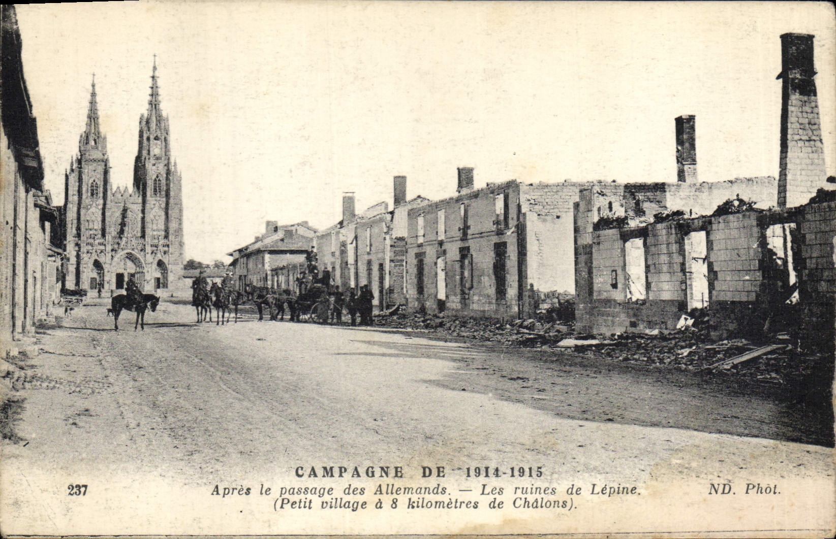 Ruines de Lépine — Après le passage des Allemands — ND. Phot. n°237
