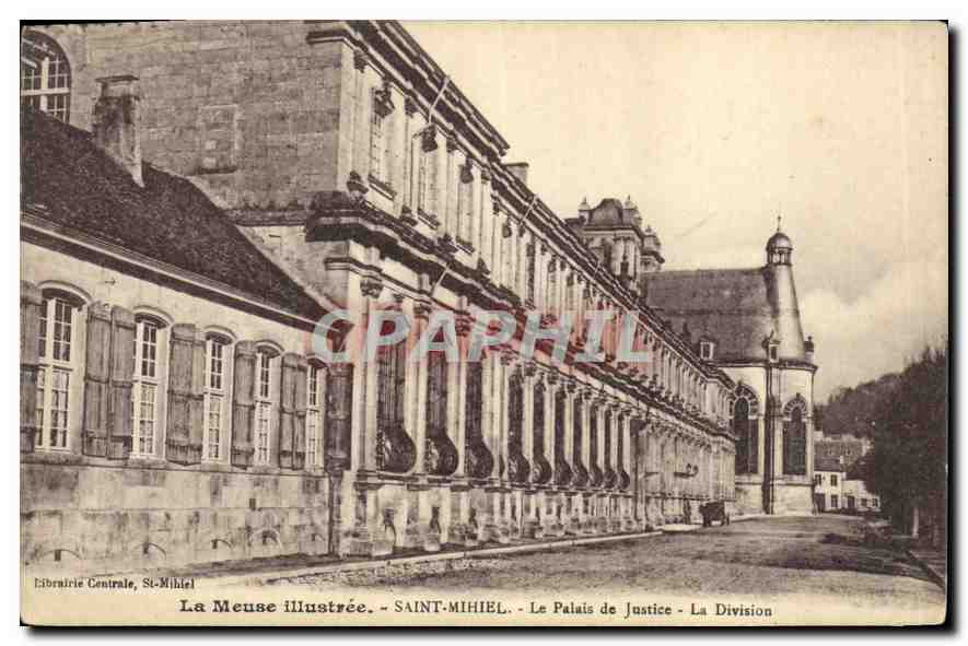 CPA La Meuse illustree saint Mihiel Le Palais de Justise La Division 