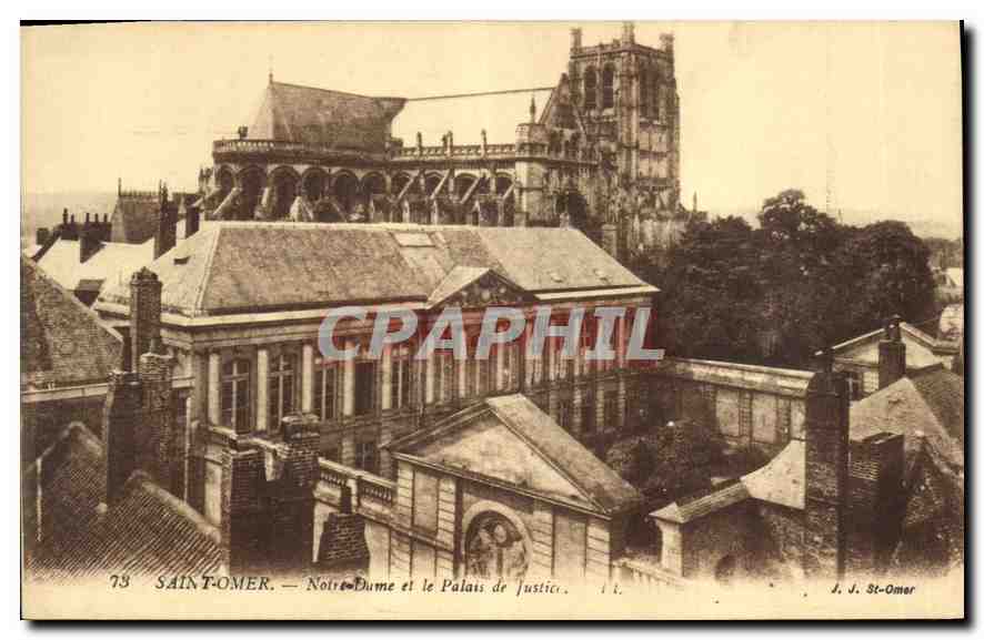 CPA Saintt Omer Notre Dame et le Palais de Justice 
