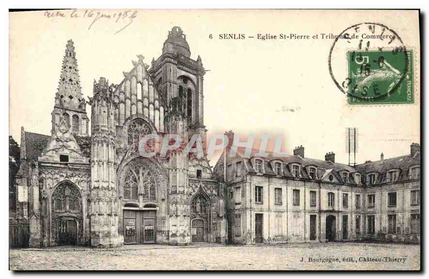 CPA Senlis Eglise St Pierre et Tribunal de commerc 