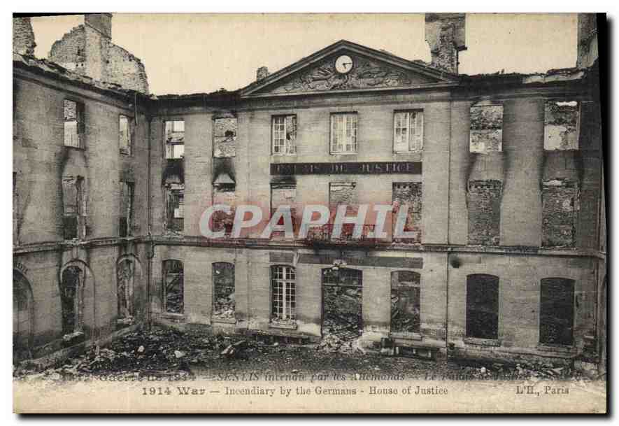 CPA Guerre 1914 Senlis Le Palais de Justice 
