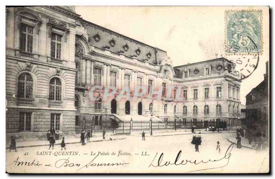 CPA Saint Quentin Le Palais de Justice 