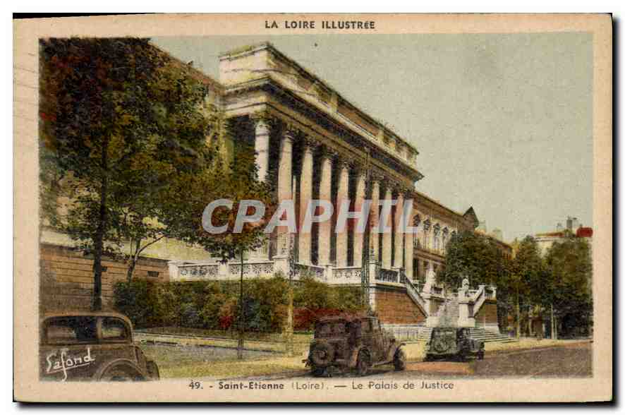 CPA La Loire Illustree Saint Etienne Le Palais de Justice 