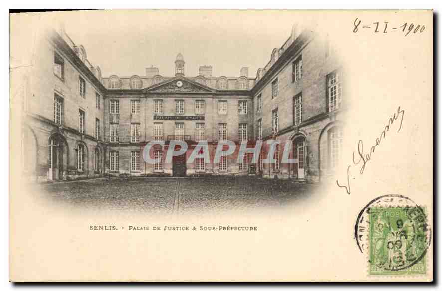 CPA Senlis Palais de Justice et Sous Prefecture 