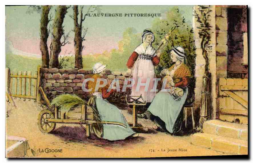 CPA Folklore L'Auvergne Pittoresque La jeune mere 