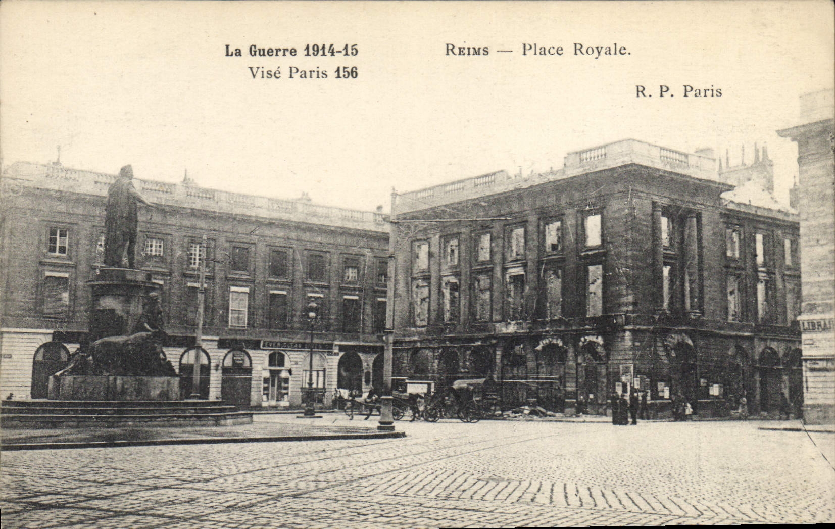 Réims — Place Royale — Monument commémoratif de la Guerre 1914-15 — Visé Paris 156