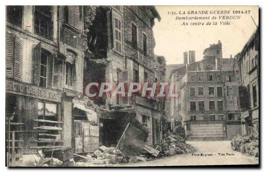 Bombarde ment de Verdun — Au centre de la Ville — Phot-Express, Vissé Paris, n° 1152
