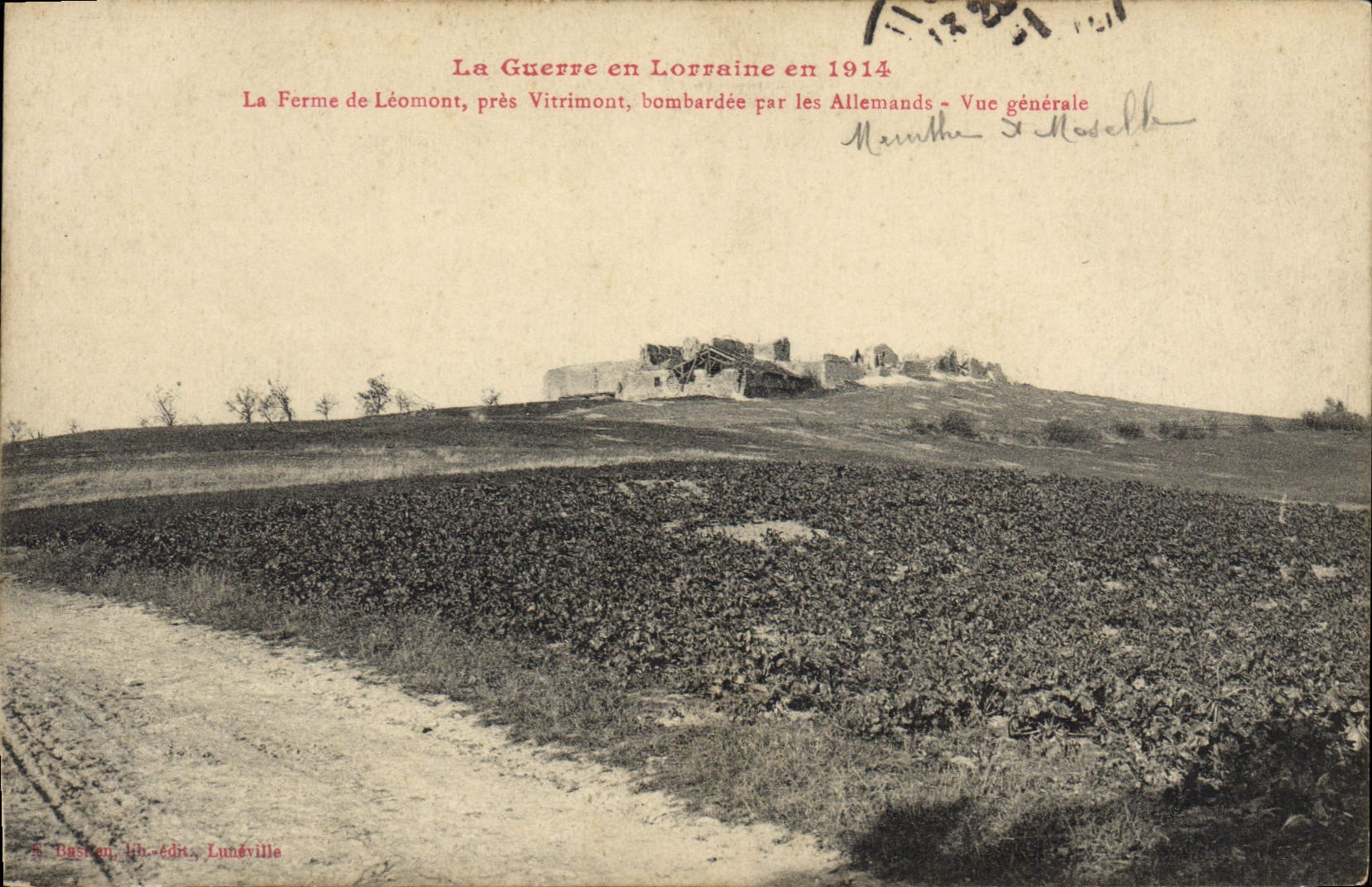 La Ferme de Léomont, près Vitriment, bombardée par les Allemands - Vue générale — S. Baston, lith.-édit. Lunéville
