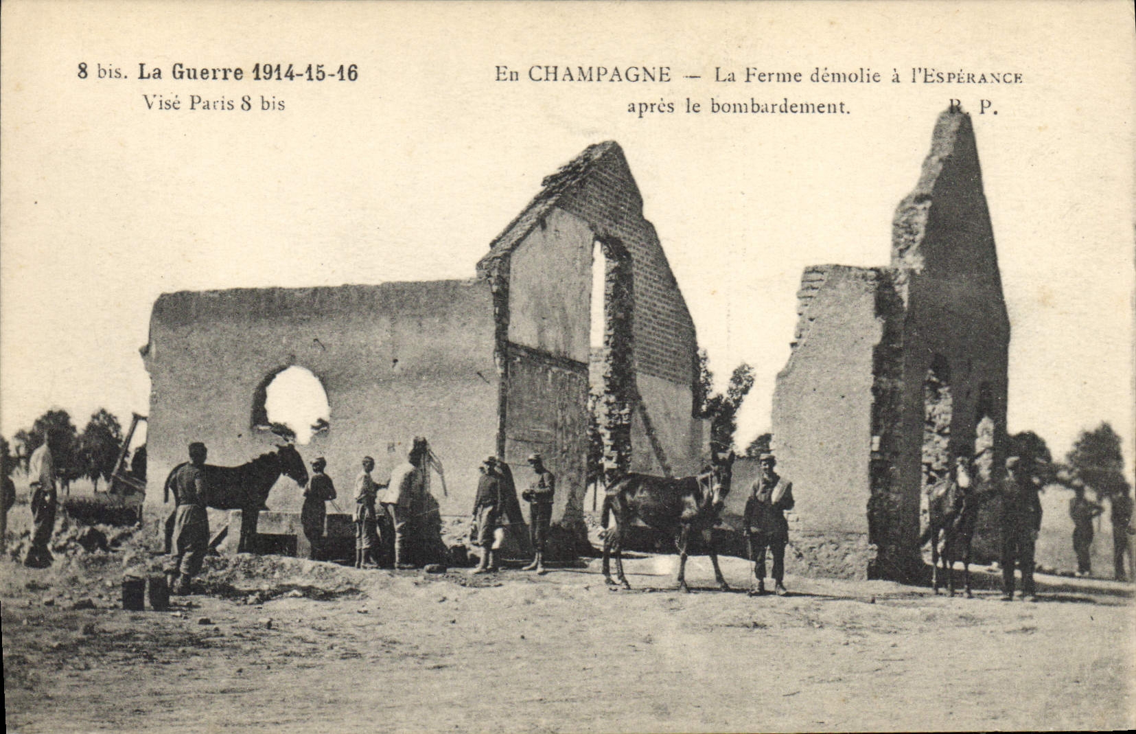 En CHAMPAGNE — La Ferme démolie à l'ESPÉRANCE après le bombardement — Visé Paris 8 bis