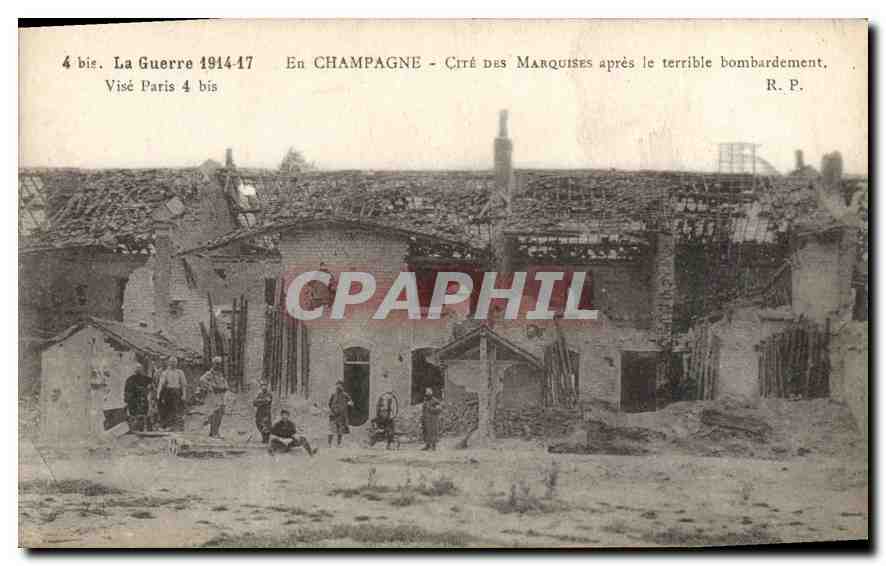 Cité des Marquises - Champagne nach dem furchtbaren Bombardement — Visé Paris 4 bis, R.P.