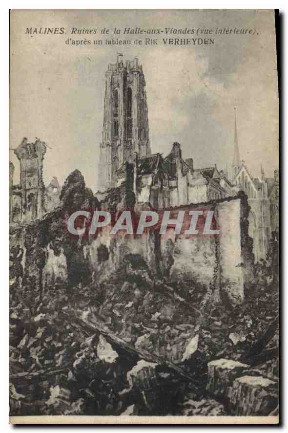 CPA Militaria Malines Ruines de la Halle aux Viandes d'apres un tableau de Rik Verheyden 