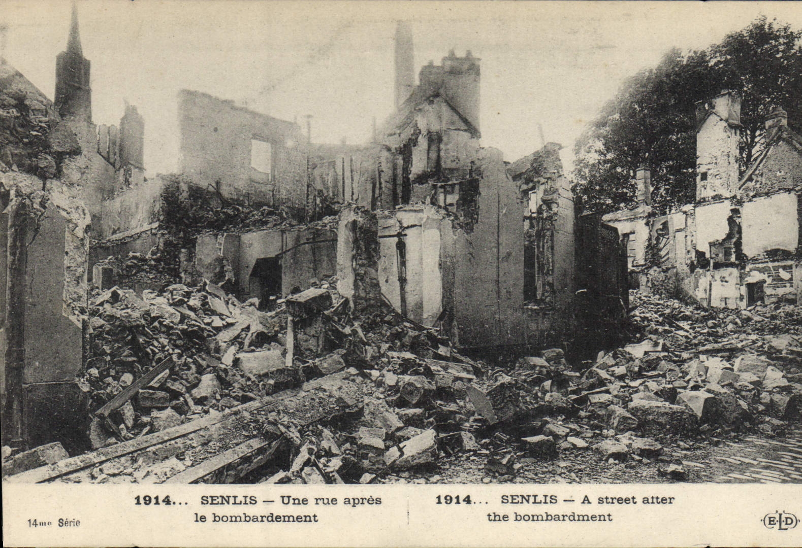 Senlis — A Street After the Bombing — 14th Series — Publisher E.L.P.