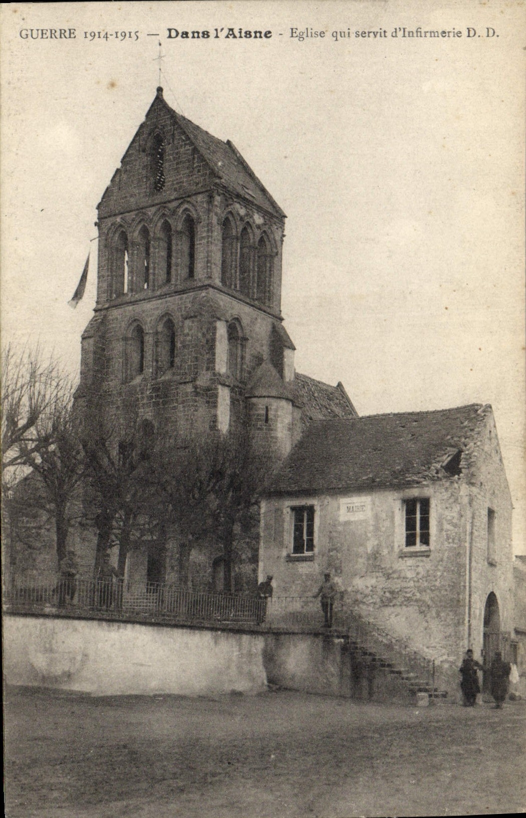 Église de Guerre 1914-1915 — Dans l'Aisne — Église qui servit d'infirmérie D.D.