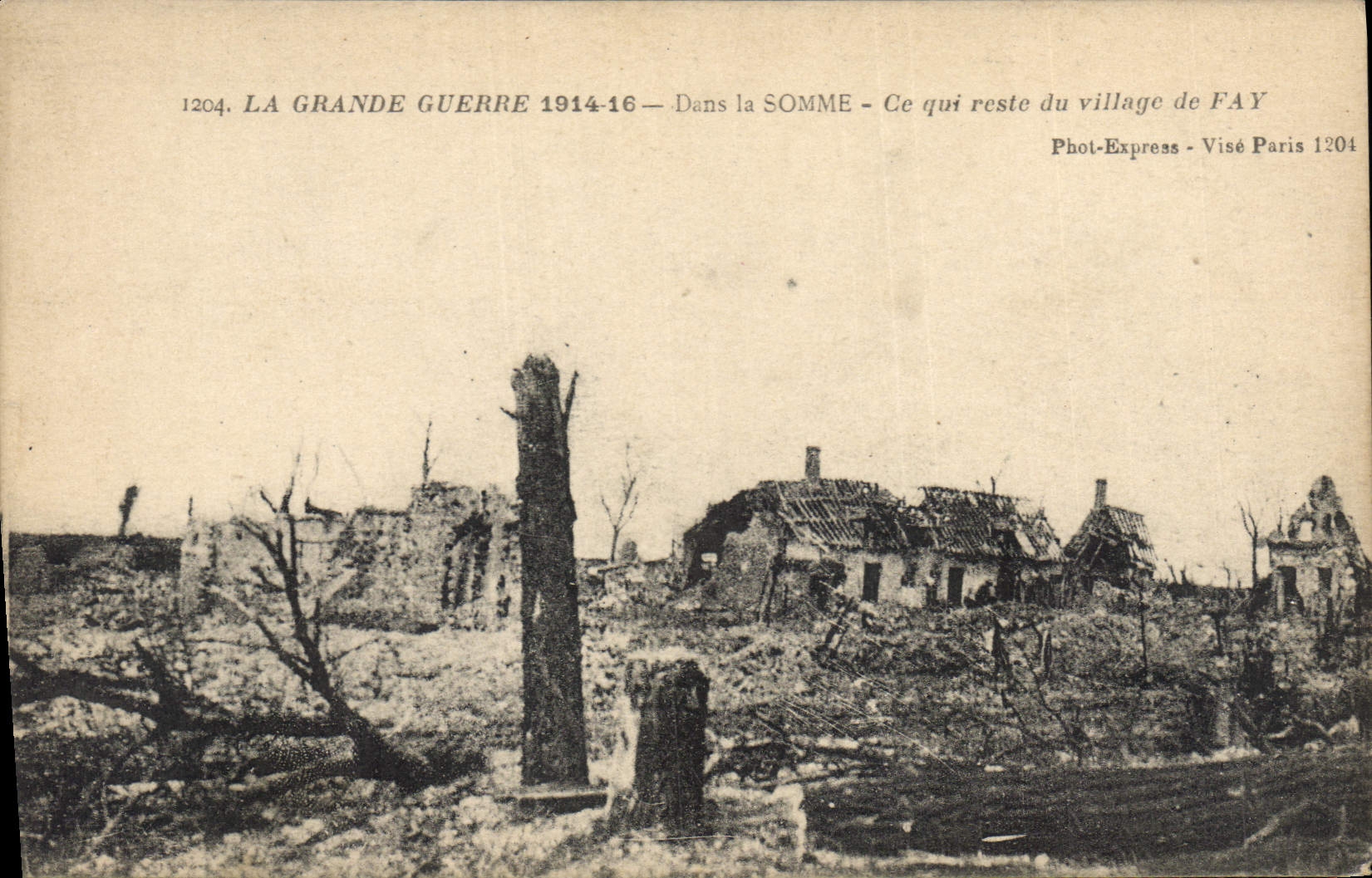 Fay — Ruines après la Grande Guerre 1914-16 — Phot-Express, Visé Paris 1204