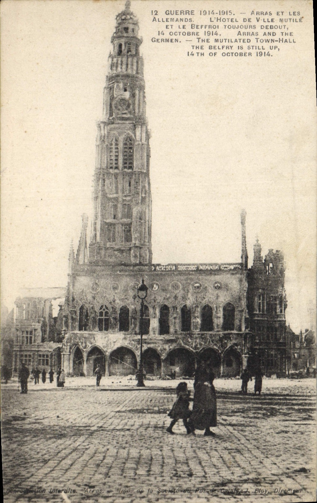 CPA Militaria 12 GUERRE 1914-1915 ARRAS ET LES ALLEMANDS L'HOTEL DE VILLE MUTILE ET LE DEFFROI TOUJO