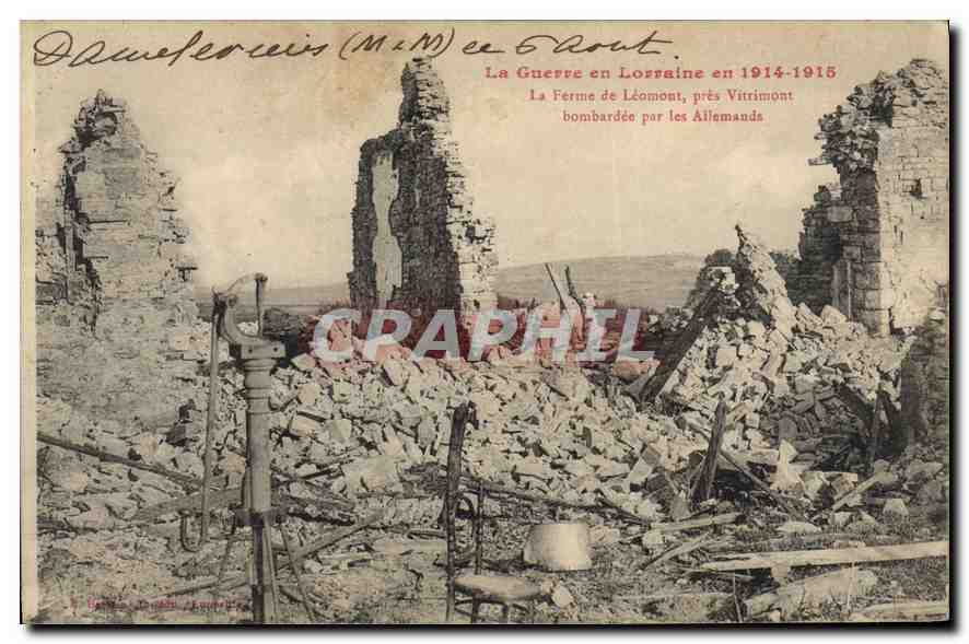 La Ferme de Léomont, près Vitrимont — bombardée par les Allemands en 1914-1915 — édition M.M. (Nancy)