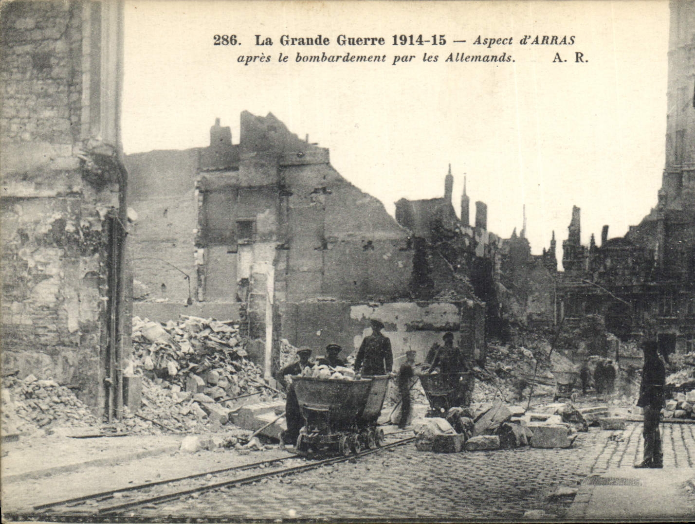 Arras — Ansicht nach dem deutschen Bombenangriff — A.R. n°286