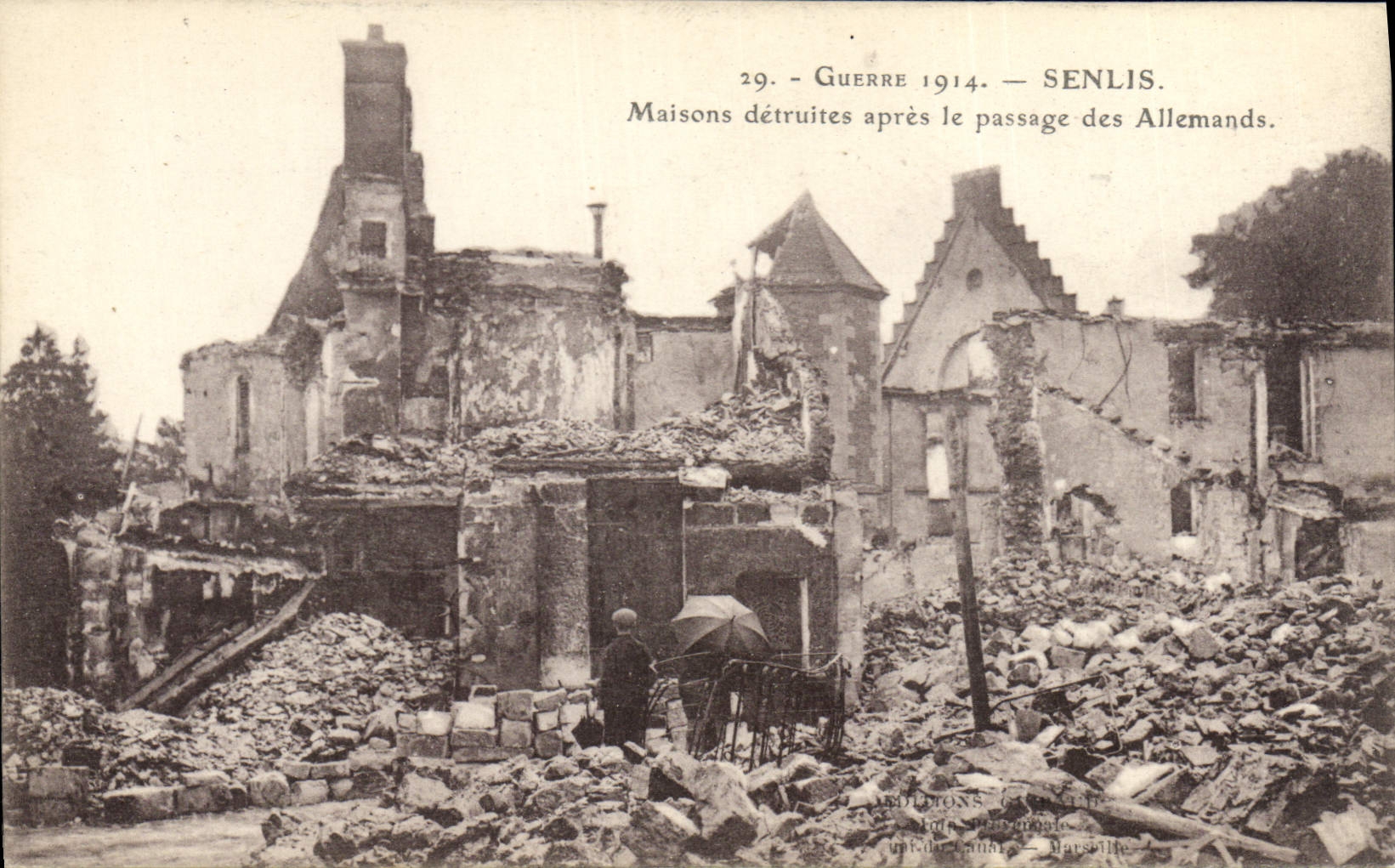 Senlis — Détails des ruines après le passage des Allemands — Éd. L. D. Lathière, Marseille, n°29
