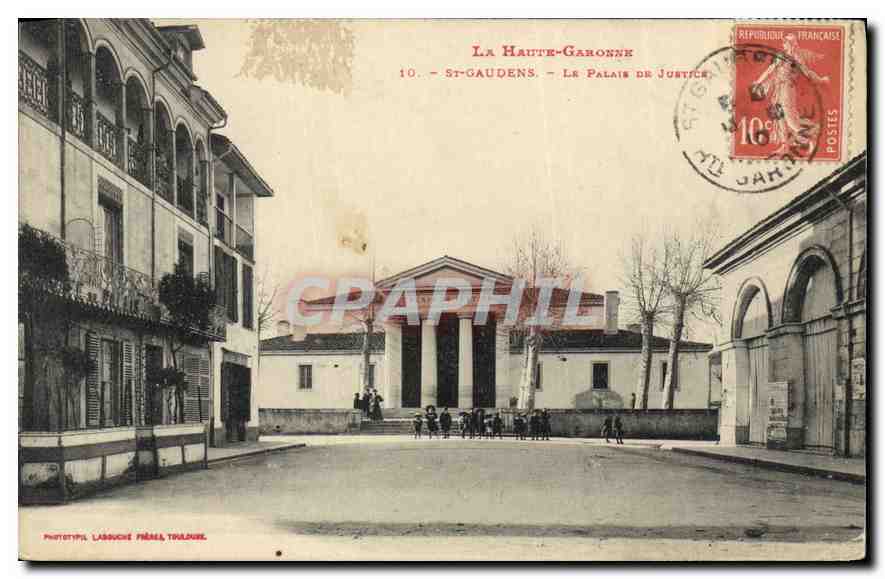 St-Gaudens - Le Palais de Justice — Phototypie Labouche Frères, Toulouse