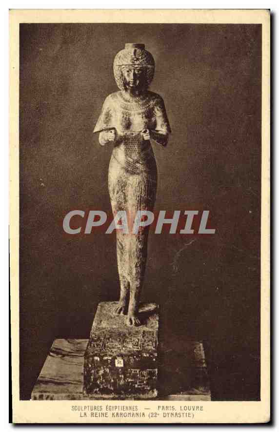 CPA Egypte Egypt SCULPTURES EGYPTIENNES- PARIS. LOUVRE. LA REINE KAROMANIA (22e DYNASTIE)
