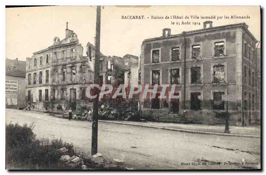 Baccarat - Ruinen des Rathauses, zerstört durch die Deutschen am 25. August 1914