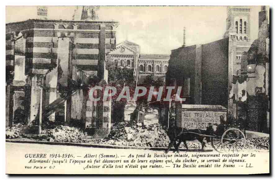 Albert (Somme) — Vue de la Basilique intacte au milieu des ruines — Vue Paris n° 6/7