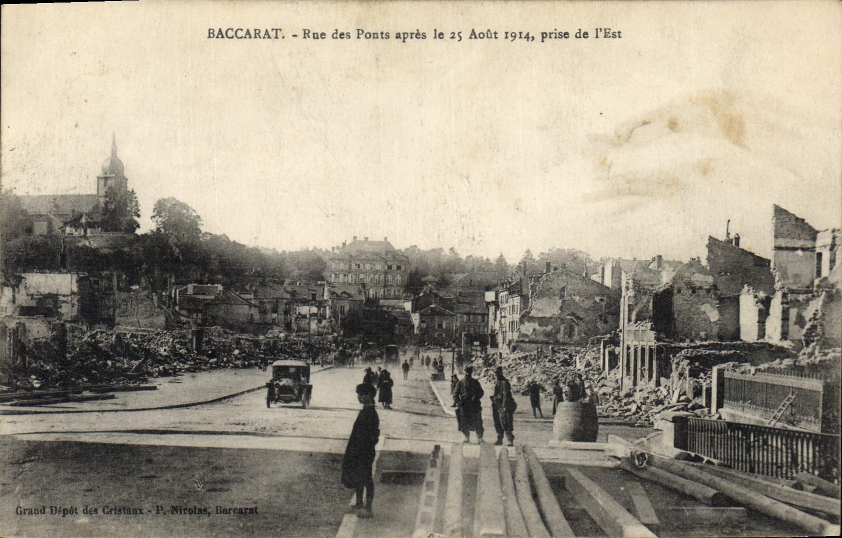 Baccarat - Rue des Ponts après le 25 Août 1914, prise de l'Est
