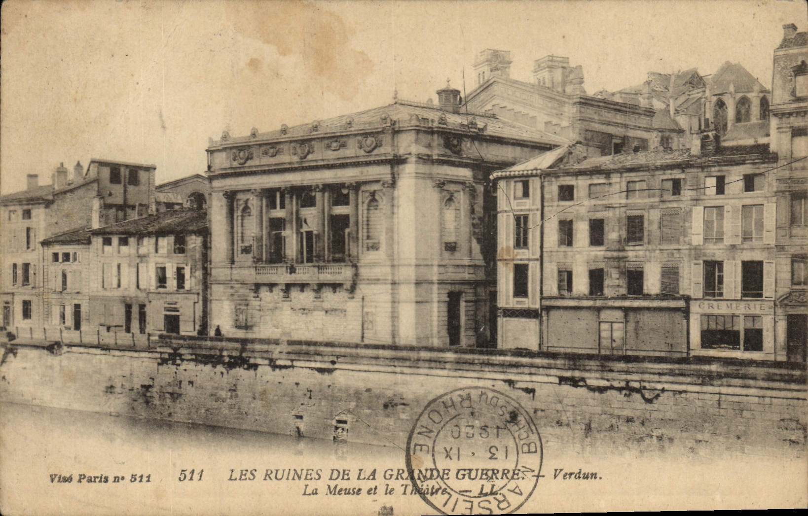 Les Ruines de la Grande Guerre — La Meuse et le Théâtre — Verdun