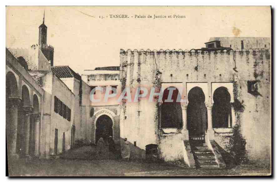 CPA TANGER Palais de Justice et Prison