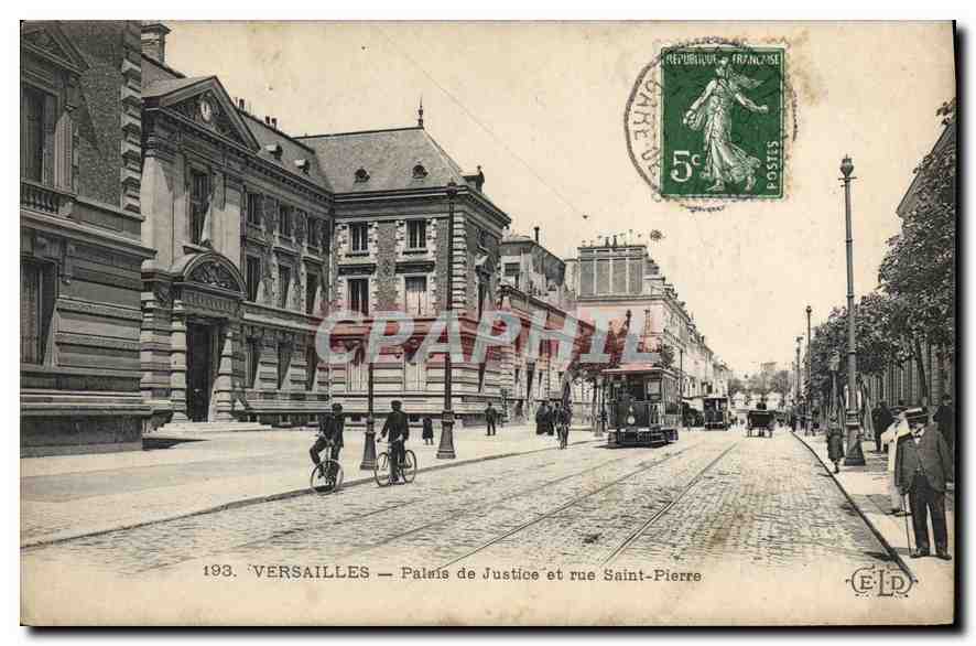 Versailles — Palais de Justice et rue Saint-Pierre — C.E.D. n°193