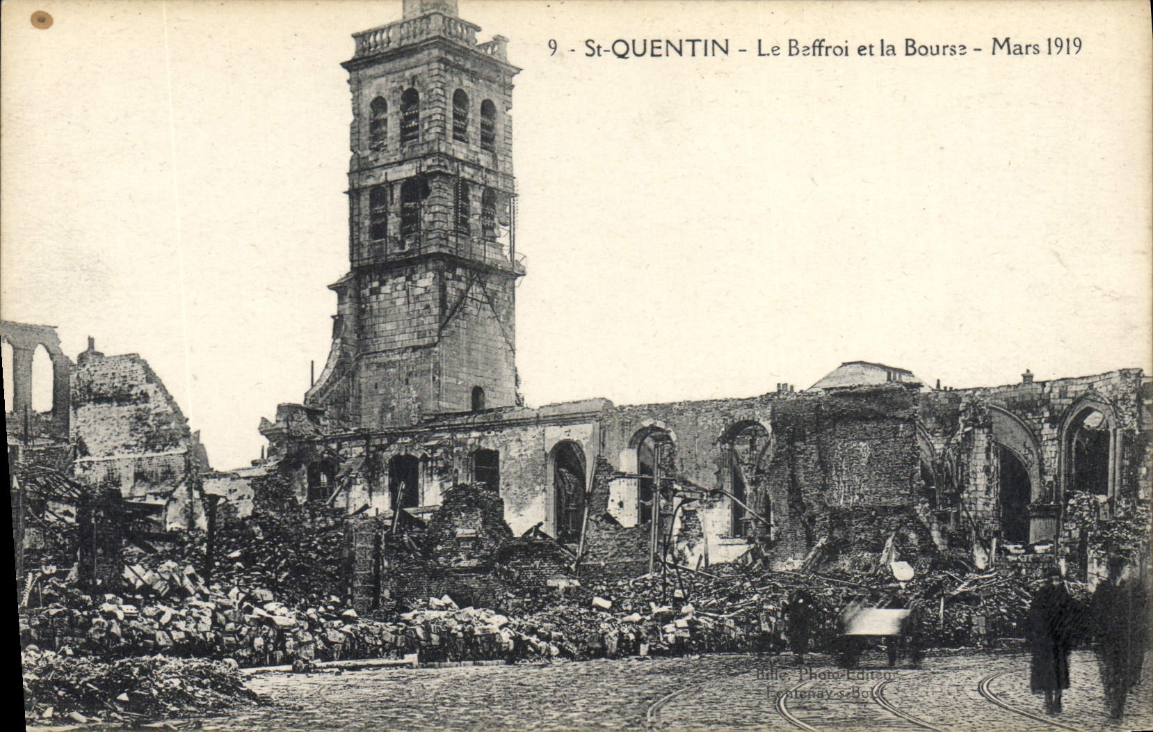 St-Quentin - The Bell Tower and the Exchange - March 1919