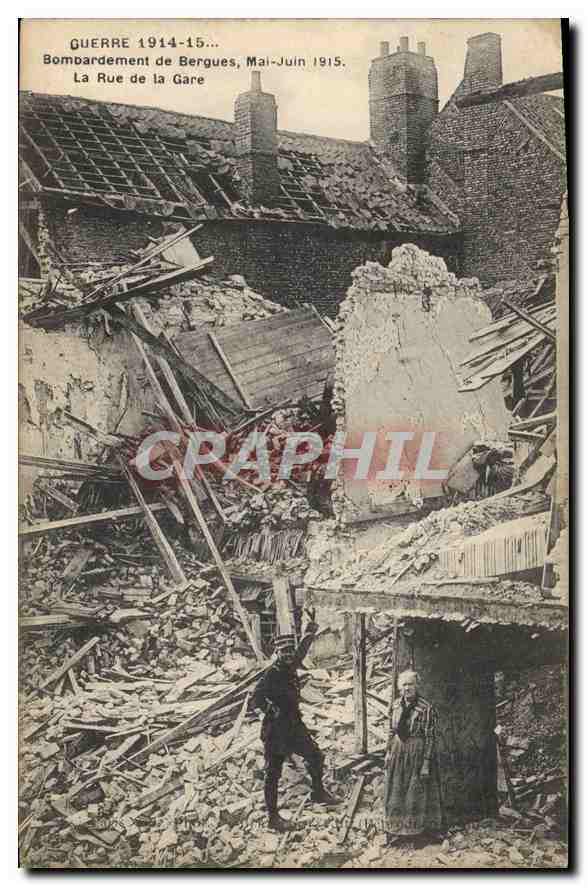 Bergues bombardiert — Rue de la Gare — Krieg 1914-15