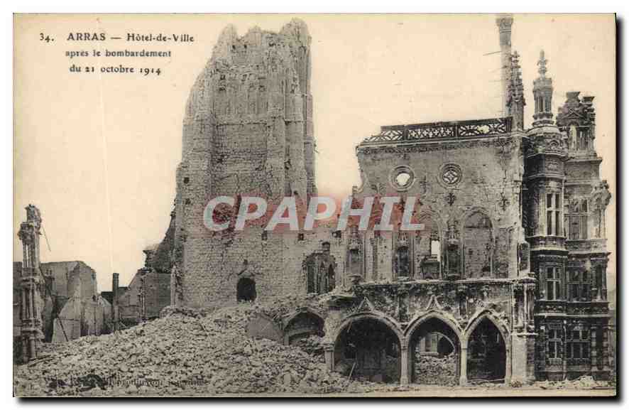 CPA Militaria ARRAS HÃ´tel-de-Ville aprÃ¨s le bombardement du 21 Octobre 1914