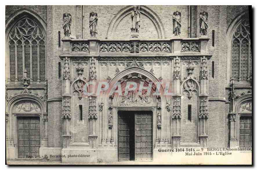 Bergues - L'Église bombardée — Guerre 1914-1915 — D. Berteloot, photo-éditeur