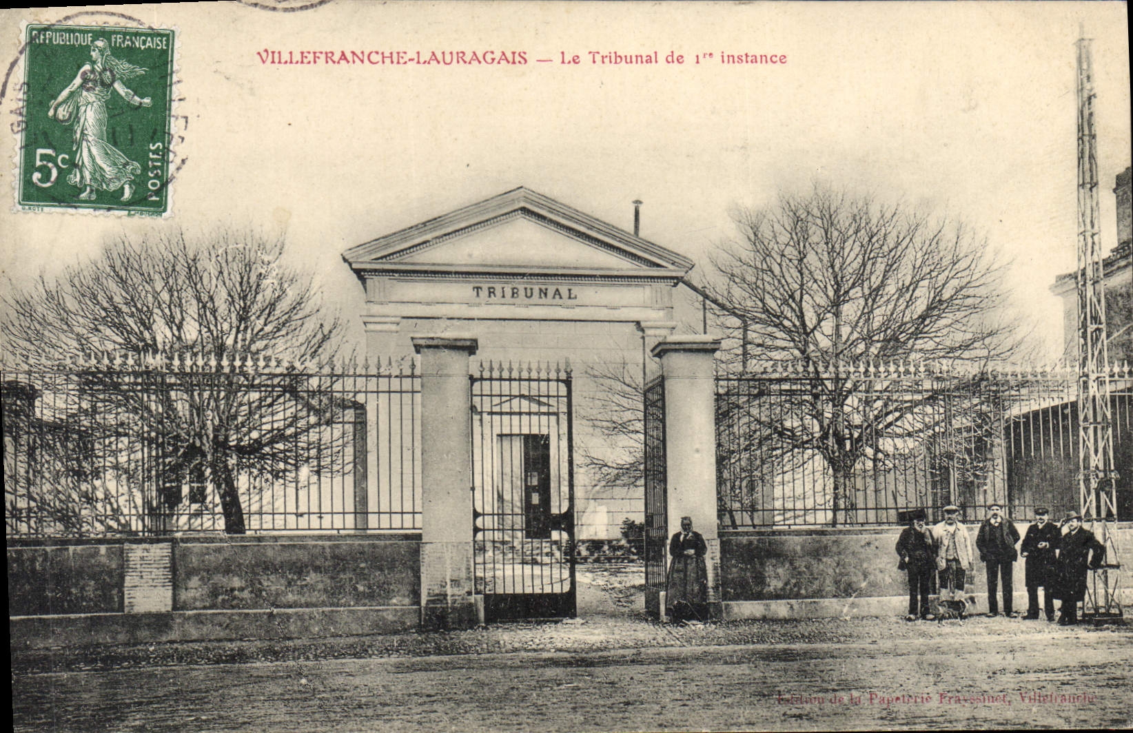 VILLEFRANCHE-LAURAGAIS — Le Tribunal de 1ère instance — Édition de la Papeterie Pratessinot, Villefranche