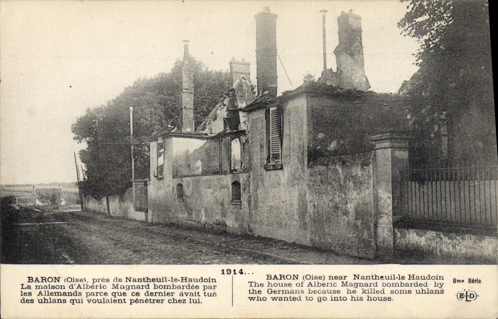 Baron (Oise), près de Nantheuil-le-Haudoin — maison d'Albéric Magnard bombardée par les Allemands — 9me Série, E.D.