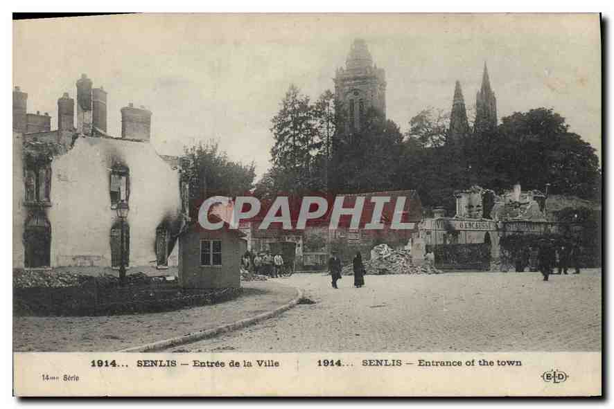 Senlis — Entrée de la Ville — E. Le Debey, Paris, série 14