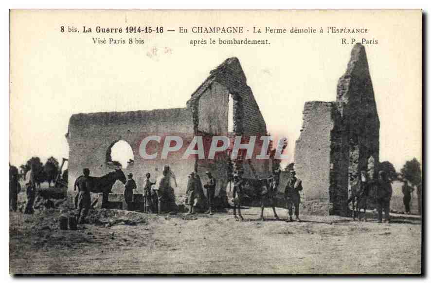 Champagne — La Ferme démolie à l'Espérance après le bombardement — Visé Paris 8 bis