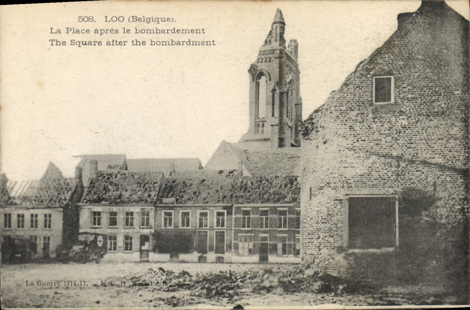 Loo (Belgique) — Place après le bombardement — La Guerre 1914-17, L.C.M., Paris, n°508