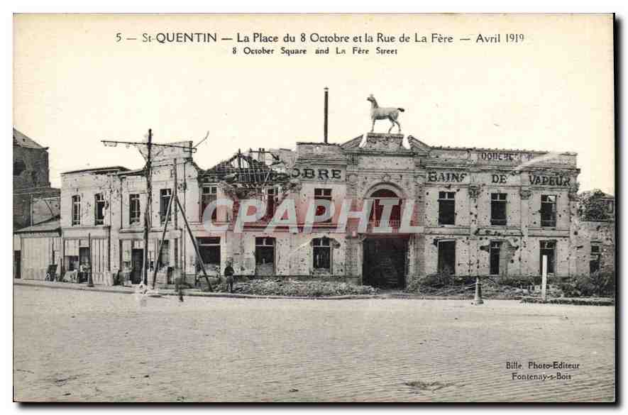 St-Quentin — The Place du 8 Octobre and the Rue de La Fère — April 1919 — Bille Photo-Editeur Fontenay-aux-Bois