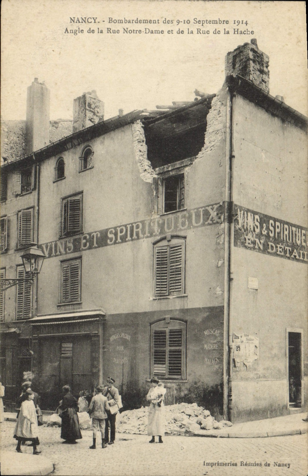 Nancy - Bombardement des 9-10 Septembre 1914 - Angle de la Rue Notre-Dame et de la Rue de la Hache