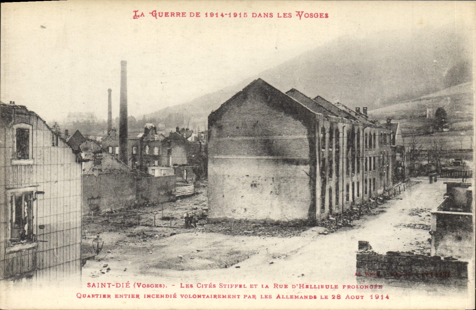 Saint-Dié (Vosges) — Quarter deliberately burned by the Germans on August 28, 1914 — publisher A. Weill, n° 2442