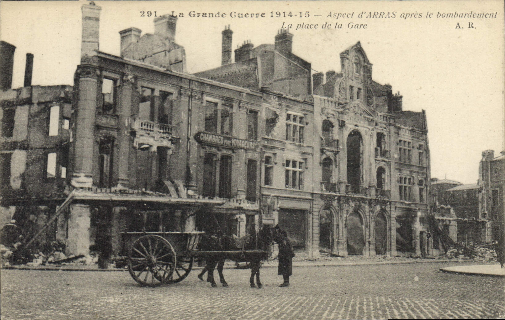 Arras — Place de la Gare après le bombardement — A.R. n°291