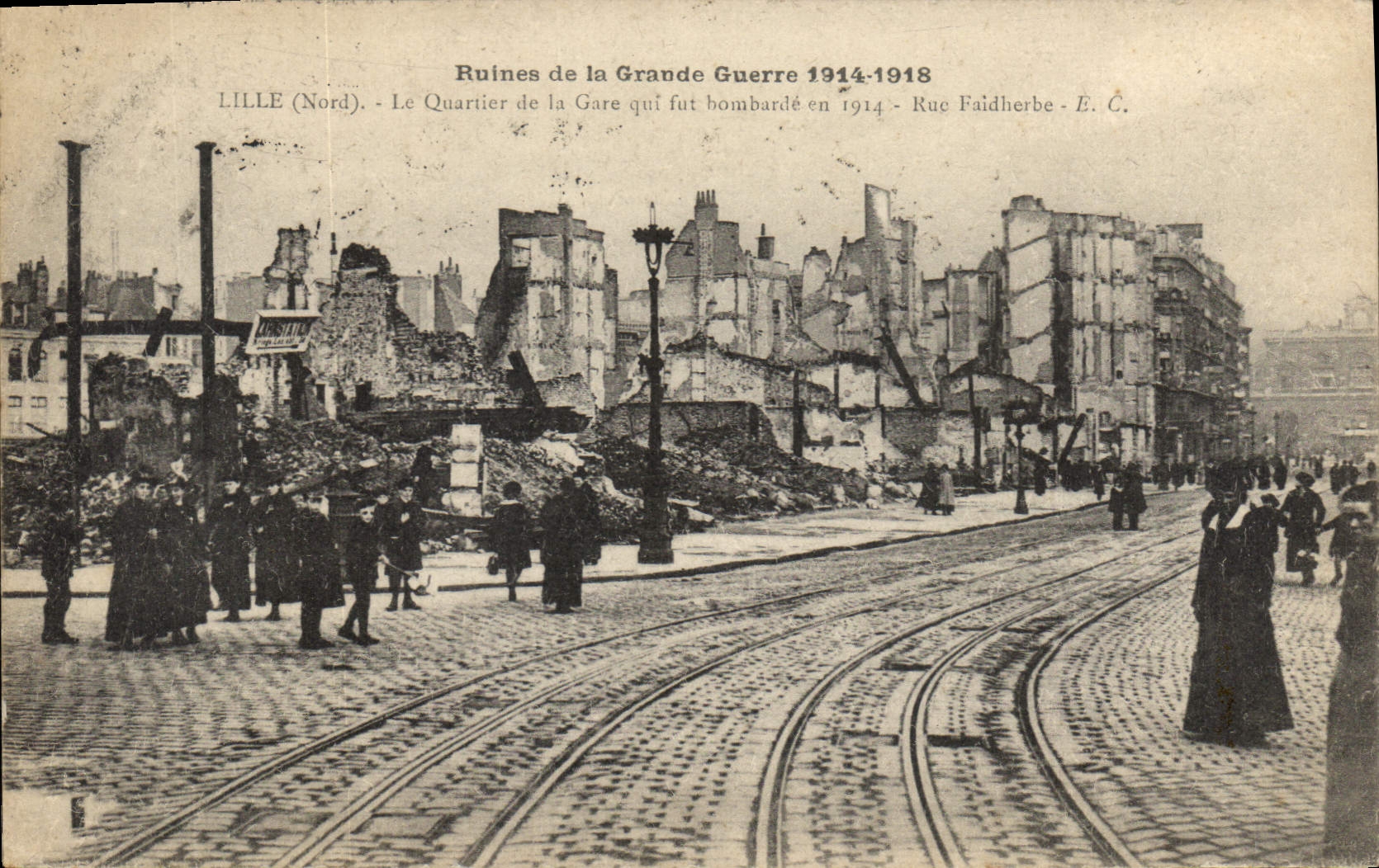 Lille (Nord) — Ruinen der 1914 bombardierten Station — Rue Faidherbe — E. C.