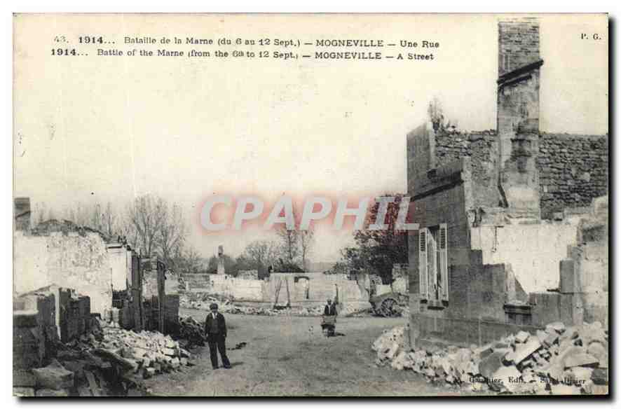 Mogneville — Une Rue — Bataille de la Marne (du 6 au 12 Sept.) — Gauthier, Edt.